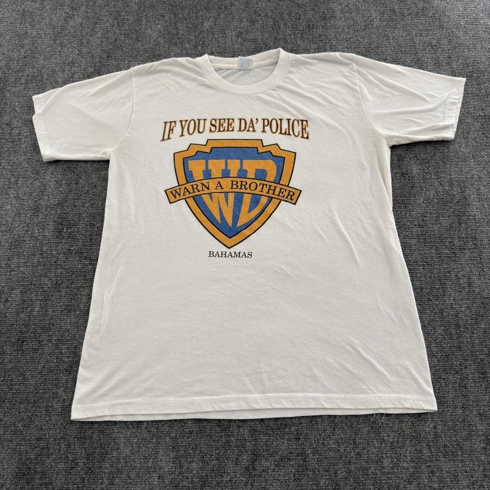 If You See Da Police Warn A Brother Bahamas T-Shirt Large Warner Bros Parody
